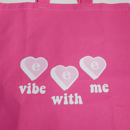 Vibe with Me Totebag